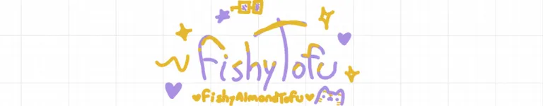 FishyAlmondTofu Banner