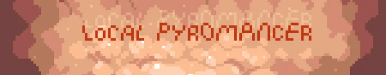 LocalPYROMANCER Banner