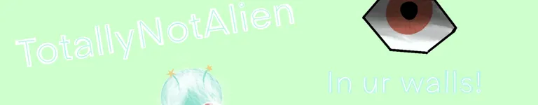 TotallyNotAlien Banner