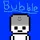 BubbleBubble